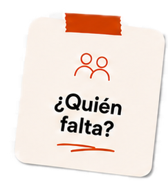 Nota con cinta: «¿Quién falta?»
